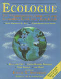 ECOLOGUE: the environmental catalogue and consumer's guide for a safe Earth. 